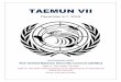 TAEMUN VII · 2019-11-24 · 1 TAEMUN VII United Nations Security Council Esteemed Delegates, My name is Samantha Grealish, and I am currently a sophomore at Thomas A. Edison High
