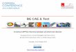 BE CAE & Test - COMSOL Multiphysics · 2015-11-20 · BE CAE & Test / Business areas and Customers BE CAE & Test collaborates with world-wide companies active in the fields of numerical