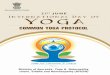 Government of Indiacuo.ac.in/IDY2018/common-yoga-protocol-english.pdf · 2018-11-22 · This booklet has been prepared in consultation with leading Yoga experts and heads of the eminent