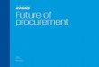 The future of procurement - KPMGIn the procurement function of the future, customer centricity will be a focus in all aspects of procurement including systems, processes, and people