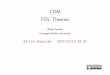 CDM [2ex]FOL Theoriessutner/CDM/pdf/42-fol-theories.pdf · 42-fol-theories 2017/12/15 23:21. 1 Theories and Models Decidability and Completeness Derivations and Proofs Compactness
