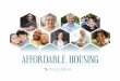 AFFORDABLE HOUSING - Florida Housing Coalition · Florida Housing Finance Corporation) and the State Housing Initiatives Partnership (SHIP)program. The major financing programs for