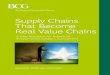 Supply Chains That Become Real Value Chains · Real Value Chains Moreover, today’s supply-chain leaders need skills that transcend functional mastery. They have to be—and be seen