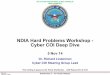 NDIA Hard Problems Workshop - Cyber COI Deep Dive · 2015-11-30 · The overall classification of this briefing is UNCLASSIFIED Cyber CoI 5-Nov-2014 Page-1 Distribution A – For