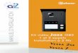NO 31022 Kit JAZZ VESTA2 et VESTA7 V3 · KIT VIDEO JAZZ GB2 - VILLA 2 Nous tenons tout d’abord à vous remercier et à vous féliciter pour l’acquisition de ce produit. Notre