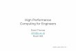 High Performance Computing for Engineersdt10/teaching/2011/hpce/hpce-lec0-introduction.pdf · HPCE / dt10 / 2012 / 0.8 Performance and Efficiency Relative to CPU MPPA GPU FPGA U n