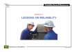 Reliability-Centred Maintenance MODULE 5 LESSONS ON ...rsareliability.com/Lessons On Reliability.pdf• Guidance to Jishu-Hozen • Expert System Instrumentation & Calibration Instrumentation