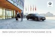 BMW Group Corporate Sales Kit DRAFT2€¦ · corporate customers. BMW Group Financial Services also offers customers selected insurance products. Our mission is making mobility easy