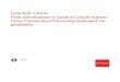 Oracle® Cloud Fleet Administrator’s Guide to Oracle Autono ... · Service Maintenance for Dedicated Deployments 1-2 Access Control Within Dedicated Infrastructure 1-3 Typical Workflow