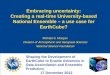 Embracing uncertainty: Creating a real -time University ... · Embracing uncertainty: Creating a real -time University-based National Ensemble – a use case for EarthCube? Michael