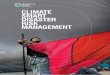 CLIMATE SMART DISASTER RISK MANAGEMENT - gov.uk2010 and who helped to shape the early iterations of the Climate Smart Disaster Risk Management Approach; to Maarten Van Aalst, Roger