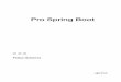 Pro Spring Boot3A978-1-4842-1431-2%2F1.pdf · Pro Spring Boot Felipe Gutierrez Albuquerque New Mexico, USA ISBN-13 (pbk): 978-1-4842-1432-9 ISBN-13 (electronic): 978-1-4842-1431-2