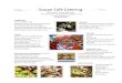 Soupe Café Catering - McGill University · - Soupe Café Catering - 24h notice for humble gatherings, 72h notice required for parties of 30 people or more soupecafe@yahoo.ca (514)