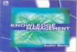 Knowledge Management - content.kopykitab.com · Knowledge is the result of learning which provides the only sustainable competitive advantage. Knowledge is the next paradigm shift