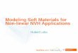 Modeling Soft Materials for Non-linear NVH Applications · Modeling Soft Materials for Non-linear NVH Applications Hubert Lobo . TestPaks.com DatapointLabs expert material testing