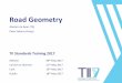 Road Geometry - Tii · Geometry Standards Published 2017 TII Publications Number TII Publication Title Status Set DN-GEO-03028 The Location and Layout of Service Areas Updated Standards