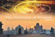 The Alchemy of Prague - Academy Sacred Geometry...You will be totally surrounded by sacred geometry, alchemy and an aura of mystery! The Czech Republic is a place filled with fascinating