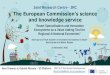 Joint Research Centre - JRC The European Commission’s ... · Technology Park Ljubljana (TPL) & Ljubljana start-ups ecosystem •Lack of national innovation ecosystem, fragmented
