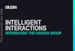 INTELLIGENT INTERACTIONS - →Entertainment via augmented reality & gamification →Flexible mobile payment options/mobile wallet →Real time automated and targeted marketing →Highly