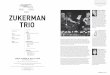 PINCHAS ZUKERMAN ZUKERMAN TRIO · Shostakovich doesn’t linger in tragedy: as it dies away, the third movement gives way immediately to the finale, which amplifies the folk-like