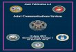 Joint Communications System · section in Chapter I, “Joint Communications System Overview,” to the ... CHAPTER V COMMUNICATIONS SYSTEM SUPPORT TO THE PRESIDENT, THE SECRETARY