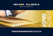 ASPIRE - Nelson Mandela University · 2019-09-17 · We wish to honour Nelson Mandela – especially in the centenary year of his birth - by leading our university into a new era