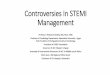 Controversies In STEMI Management/media/Non-Clinical/Files-PDFs-Excel-MS-Word-etc... · Inferior & RV STEMI MVD NO Cardiogenic shock. Management What to do??? PCI LAD (2DES) PCI RCA