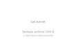 Carl Schmitt - UniBG Schmitt, brani di testi.pdf · Carl Schmitt Le categorie del ‘politico’ (1932) (in C. Galli (a cura di), I grandi testi del pensiero politico, Il Mulino,