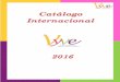 Catalogo Internacionalvyve.com.co/wp-content/uploads/2016/05/Catalogo-Internacional-Vyve-2016.pdf · En los traslados se requieren 3 personas viajando juntas entre adultos y juniors