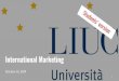 International Marketing Students’ versionmy.liuc.it/MatSup/2019/A22555/S7_student_version_Segmentation_and... · 1. Segmentation Buyer Persona Analysis Buyer persona analysis is