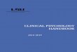 Clinical Psychology Handbook - Louisiana State University · Clinical Area Handbook 2018-2019 4 The Clinical Psychology Program espouses a mentorship training model in which students