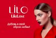 LiLootk-dnepr.com.ua/lilo.pdf · LiLo – молодой белорусский бренд декоративной косметики, основанный в 2017 году. Наблюдая