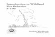 Introduction to Wildland Fire Behavior S-190 · 2019-12-20 · Introduction to Wildland Fire Behavior S-190 Student Workbook MARCH, 2006 NFES 2901 Sponsored for NWCG publication by