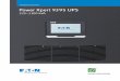 Power Xpert 9395 UPS brochure - Eaton · UPS EFFICIENCY UPS LOAD EATON UPS WITH ESS EATON UPS 9395 (WITH ESS) ANNUAL POWER SAVINGS VS. THE COMPETITION Model kVA rating Full load annual