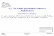 2G1330 Mobile and Wireless Network Architecturesmaguire/courses/IK2555/2G... · 2G1330 Mobile and Wireless Network Architectures Maguire Cover-2003.fm Total pages: 1 maguire@it.kth.se