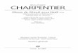 Marc-Antoine CHARPENTIER · tig. Nicht nur Musikkennern ist Charpentier heute durch sein Te Deum H 1462 (dessen Beginn zur Erkennungsmelodie von Eurovisionssendungen wurde) bekannt
