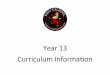 Year 13 Curriculum Information - King's School 13(1).pdf · comparative analysis, “The Handmaid’s Tale” and Heaney poetry (non-comparative) ... There are three formal assessments