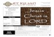 Christ is LORD - St. Kilian Catholic Church...St. Kilian Catholic Church Page 3 Weekly Parish Offering September 23/24, 2017 Cash/Checks $16,137 EFT 6,069* Weekly Total $22,206 In