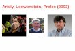 Ariely, Loewenstein, Prelec (2003) - TU Berlin · PDF file • Last week; Ariely, Loewenstein, Prelec (2003). • Other examples: framing, nudging. • System 1 vs System 2 cognition