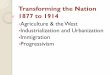 Transforming the Nation 1877 to 1914 - PBworksmsmcdushistory.pbworks.com/f/Review+Transforming+the+Nation.pdf · Transforming the Nation 1877 to 1914 ... The Dawes Act of 1887 allowed