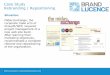 Case Study Rebranding | Repositioningbrandlucence.com/wp-content/uploads/2017/09/BrandLucenceMECaseStudy.pdf · drive repositioning through all tactics within project scope. Action