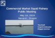 Commercial Nearshore Fishery · Commercial Market Squid Fishery Public Meeting May 16, 2019 Newport, Oregon 1 Troy Buell Greg Krutzikowsky Maggie Sommer