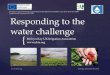 Competitiveness Programme 2007 2013 Responding to the ...Responding to the water challenge Melvyn Kay UK Irrigation Association This project is part funded by the European Regional