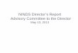 NINDS Director’s Report Advisory Committee to the Directors-Report.pdf · Hundreds of investigators now use to dissect neural circuits ... Parkinson’s Disease and amyotrophic