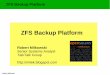 ZFS Backup Platform - Birkbeck, University of Londonandrew/downloads/LOSUG/w-2009/zfsbackups.pdf · London OpenSolaris User Group 3 ZFS Backup Platform Robert Milkowski Traditional