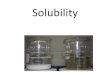 Solubility - Honors Chemistry · Solubility = the max amount of solute that can be dissolved in a solvent • Many solids and gases dissolve in water • As you increase the ... Supersaturated