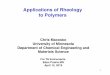 Applications of Rheology to Polymers - TA Instrumentsdocs.tainstruments.com/training/Macosko_Polymer_Rheology_2019-4-12.pdf · Rheology Short Courses: Stanford University, June 11-13,