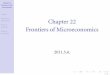 Chapter 22 Frontiers of Microeconomics - 國立臺灣大學homepage.ntu.edu.tw/~luohm/econ2012s/chapter22.pdfChapter 22 Frontiers of Mi-croeconomics Outline Asymmetric Information
