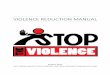 Violence Reduction Manual - police.wvu.edu · Section V—Behavior Examples/Triggers/Warning Signs 7-8 Section VI Categories of Incidents 9 Levels of Violence 10-13 Section VII—Crisis
