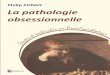 La pathologie obsessionnelle La pathologie obsessionnelle £â€°tudes et recherches en Psycho-pathologie